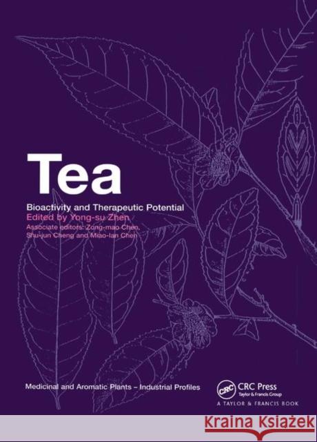 Tea: Bioactivity and Therapeutic Potential Yong-Su Zhen 9780367396206 CRC Press - książka