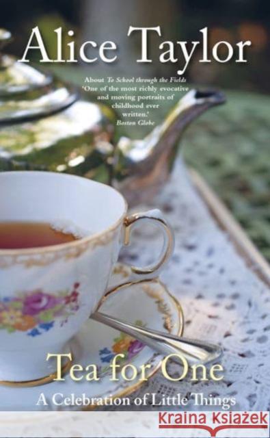 Tea for One: A Celebration of Little Things Taylor, Alice 9781788493376 Brandon Books - książka