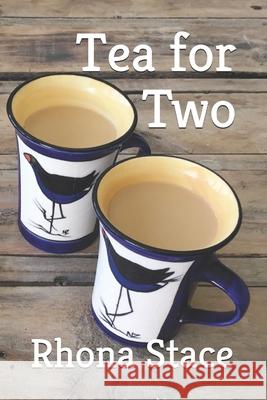 Tea for Two: A collection of poems Rhona MacRae Stace 9781792747212 Independently Published - książka
