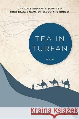 Tea in Turfan J. A. Plosker 9780998728360 Nobody Press, LLC - książka