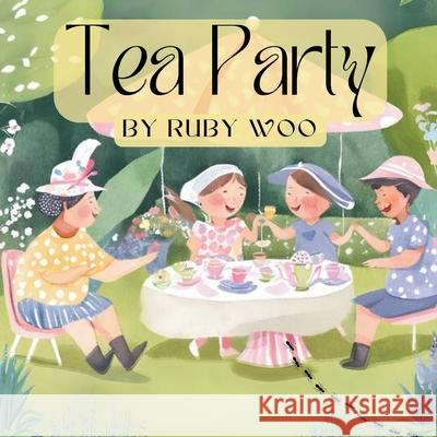 Tea Party Ruby Woo 9798338724507 Independently Published - książka