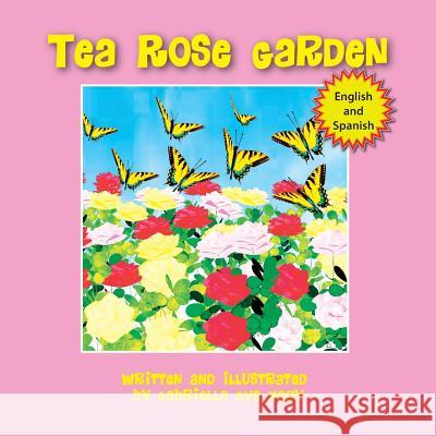 Tea Rose Garden Gabriella Nagy Gabriella Nagy 9781612443461 Halo Publishing International - książka