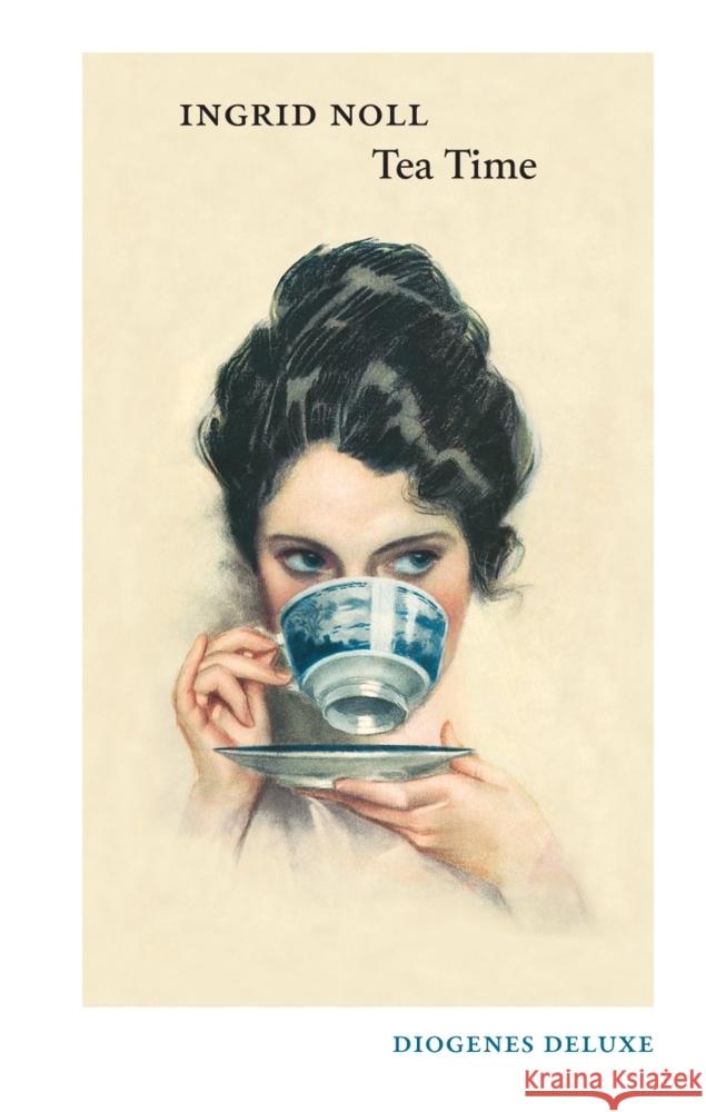 Tea Time Noll, Ingrid 9783257261943 Diogenes - książka