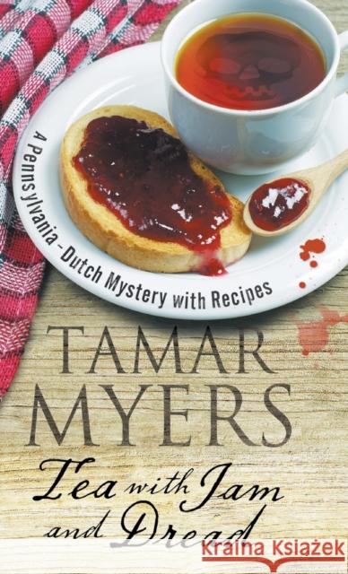 Tea with Jam and Dread Tamar Myers 9780727894922 Canongate Books - książka