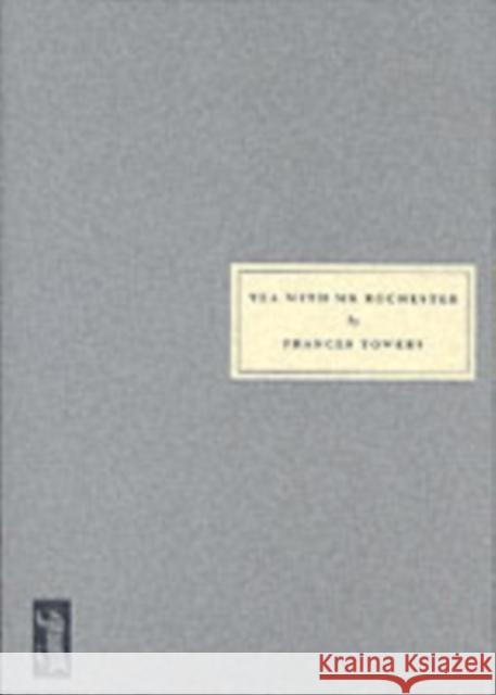 Tea with Mr.Rochester Frances Towers 9781903155349 Persephone Books Ltd - książka