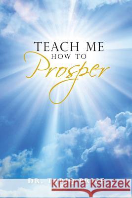 Teach Me How To Prosper Price, Tariq 9780615730936 World Overcomers Church International - książka