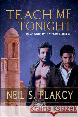 Teach Me Tonight Neil S Plakcy 9798201450380 Samwise Books - książka