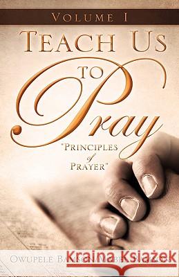 Teach Us To Pray Bamson, Owupele 9781615790494 Xulon Press - książka