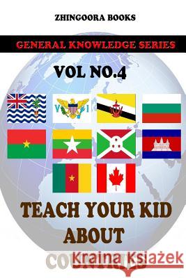 Teach Your Kids About Countries [Vol4 ] Books, Zhingoora 9781480268180 Cambridge University Press - książka
