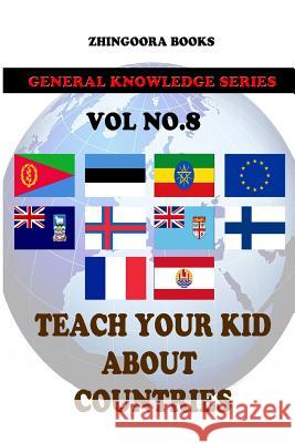 Teach Your Kids About Countries [Vol8] Books, Zhingoora 9781480268227 Cambridge University Press - książka
