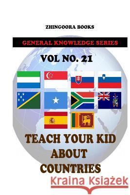 Teach Your Kids About Countries [Vol 21] Books, Zhingoora 9781480268364 Cambridge University Press - książka