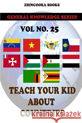 Teach Your Kids About Countries [Vol 25] Books, Zhingoora 9781480268401 Cambridge University Press - książka