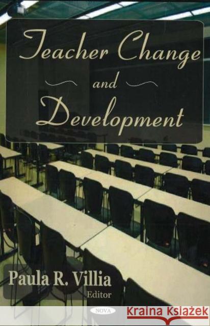 Teacher Change & Development Paula R Villa 9781594547652 Nova Science Publishers Inc - książka