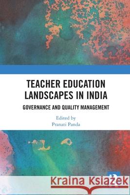 Teacher Education Landscapes in India  9781032787411 Taylor & Francis Ltd - książka