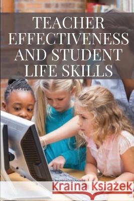 Teacher Effectiveness and Student Life Skills Hussain Muhammad 9788698151969 Muhammad Hussain - książka