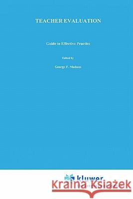 Teacher Evaluation: Guide to Effective Practice Shinkfield, Anthony J. 9780792395812 Springer - książka