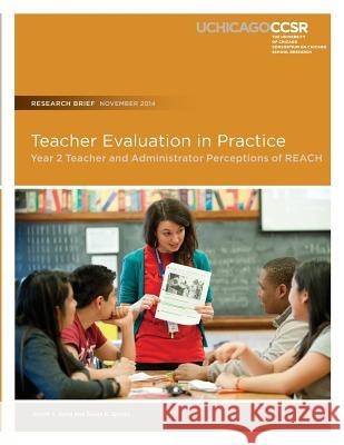 Teacher Evaluation in Practice: Year 2 Teacher and Administrator Perceptions of REACH Sporte, Susan E. 9780989799485 Consortium on Chicago School Research - książka