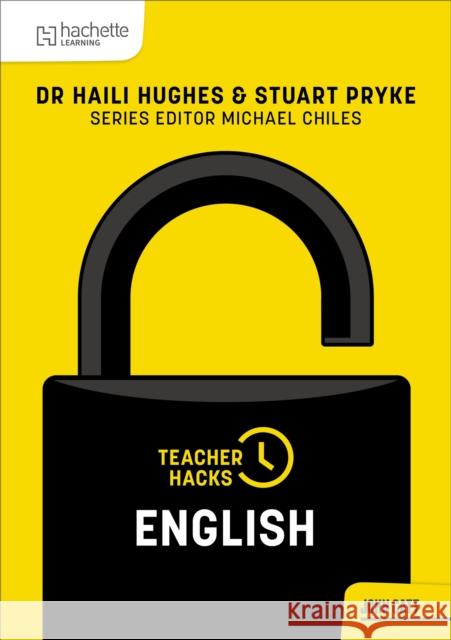 Teacher Hacks: English Stuart Pryke 9781036010676 Hodder Education - książka