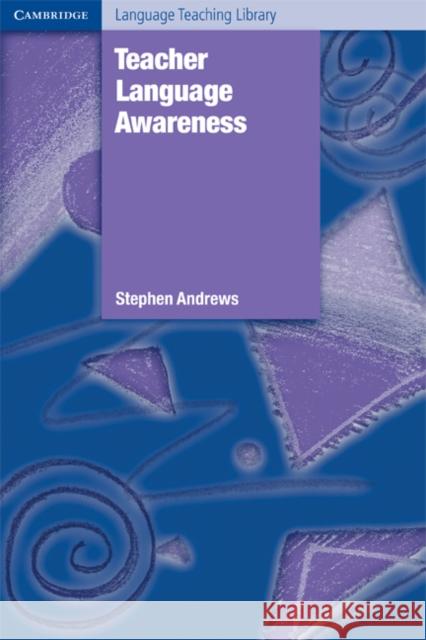 Teacher Language Awareness Stephen Andrews 9780521530194  - książka