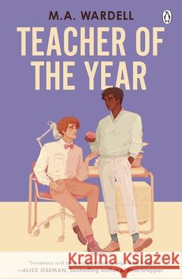 Teacher of the Year M.A. Wardell 9781405979320 Penguin Books Ltd - książka
