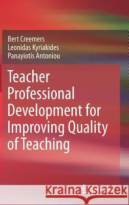 Teacher Professional Development for Improving Quality of Teaching  9789400752061  - książka