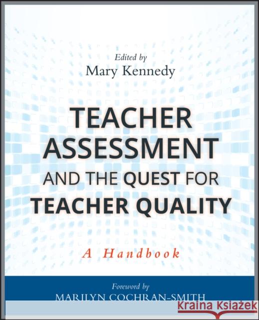 Teacher Quality Handbook Kennedy, Mary 9780470388334  - książka