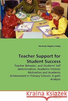 Teacher Support for Student Success Workneh Nigati 9783639283259 VDM Verlag - książka