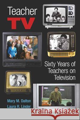 Teacher TV; Sixty Years of Teachers on Television Steinberg, Shirley R. 9780820497150 Peter Lang Publishing Inc - książka