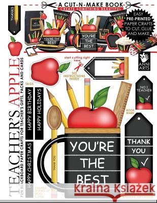 Teacher's Apple Cut-N-Make Book: Fun Blackboard Paper Crafts for Teacher's Gifts, Packs and Cards Anneke Lipsanen 9789527268063 Anni Arts - książka