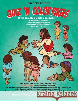 Teachers' Edition Bible ABC Quiz 'N Color Pages: Teacher's Resource Manual Rose, Charlie 9780985674830 Peeler-Rose Designs - książka