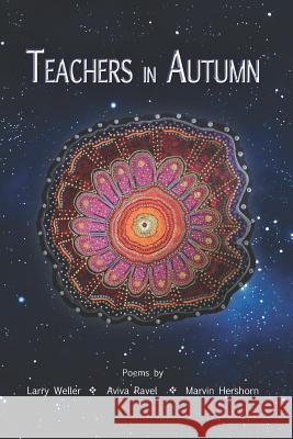 Teachers in Autumn Aviva Ravel Marvin Hershorn Larry Weller 9781728865423 Independently Published - książka