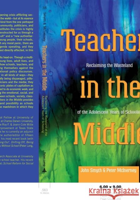 Teachers in the Middle; Reclaiming the Wasteland of the Adolescent Years of Schooling DeVitis, Joseph L. 9780820474595 Peter Lang Publishing Inc - książka