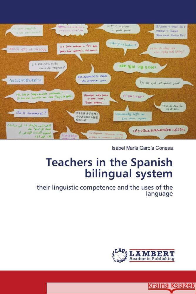 Teachers in the Spanish bilingual system Garcia Conesa, Isabel Maria 9786200301352 LAP Lambert Academic Publishing - książka