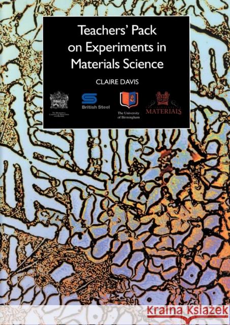 Teachers' Pack on Experiments in Materials Science Davis, C. 9781861250599 Maney Publishing - książka