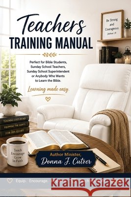 Teachers Training Manual: Learning Made Simple Cutrer, Donna 9798184774985 Independently Published - książka