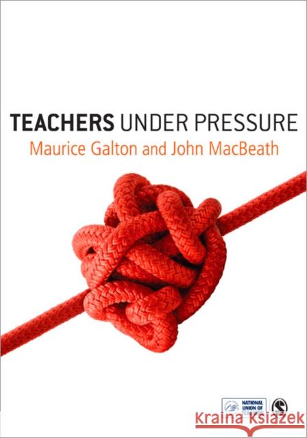 Teachers Under Pressure Maurice Galton 9781847873224  - książka
