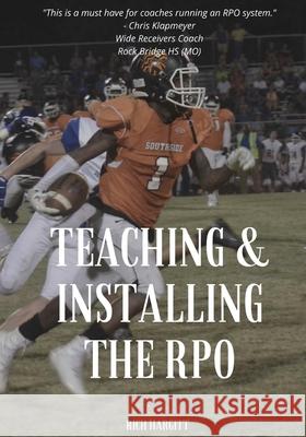 Teaching & Installing the RPO Rich Hargitt 9781979883450 Createspace Independent Publishing Platform - książka