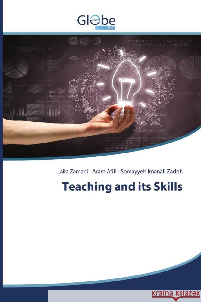 Teaching and its Skills Zamani, Laila, Afifi, Aram, Zadeh, Somayyeh Imanali 9786206174615 GlobeEdit - książka