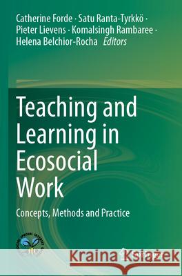 Teaching and Learning in Ecosocial Work  9783031587108 Springer Nature Switzerland - książka