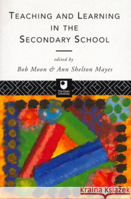 Teaching and Learning in the Secondary School  9780415102506 TAYLOR & FRANCIS LTD - książka