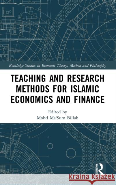 Teaching and Research Methods for Islamic Economics and Finance Mohd Ma'sum Billah 9781032180816 Routledge - książka
