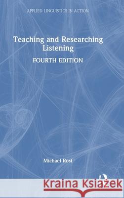 Teaching and Researching Listening Michael Rost 9781032487915 Routledge - książka