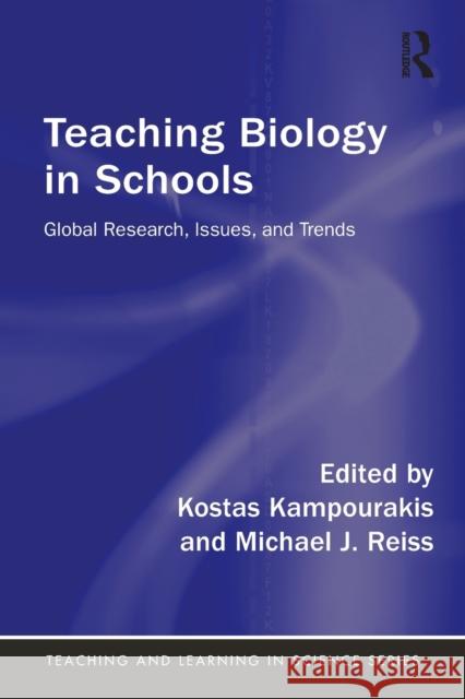 Teaching Biology in Schools: Global Research, Issues, and Trends Kostas Kampourakis Michael J. Reiss 9781138087989 Routledge - książka