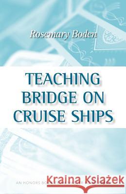 Teaching Bridge on Cruise Ships Rosemary Boden 9781554947713 Master Point Press - książka