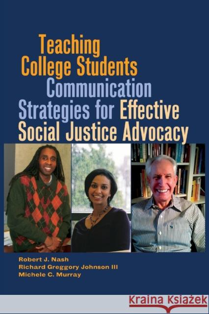 Teaching College Students Communication Strategies for Effective Social Justice Advocacy  9781433114366 Peter Lang Publishing Inc - książka