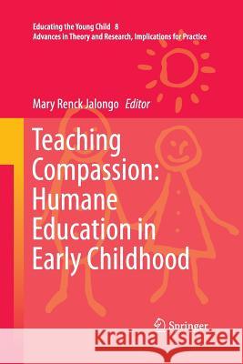 Teaching Compassion: Humane Education in Early Childhood Mary Renc 9789400796218 Springer - książka