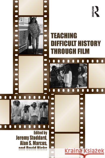 Teaching Difficult History Through Film  9781138190771 Routledge - książka