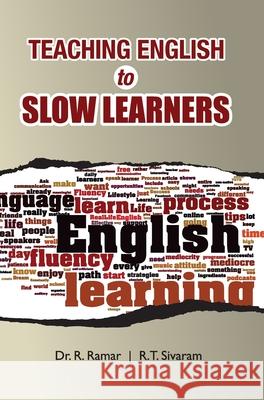 Teaching English to Slow Learners R Ramar   9789350568705 Discovery Publishing House Pvt Ltd - książka