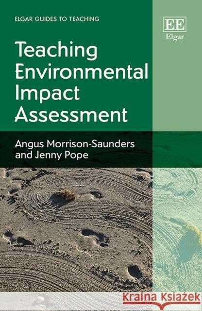 Teaching Environmental Impact Assessment Angus Morrison-Saunders Jenny Pope  9781788972031 Edward Elgar Publishing Ltd - książka