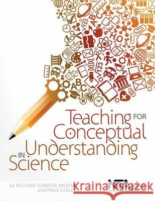 Teaching for Conceptual Understanding in Science Richard Konicek-Moran Page Keeley  9781938946103 National Science Teachers Association - książka